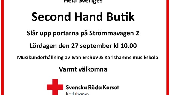 Invigning av vår nya Second Hand butik i Karlshamn.